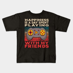 Playing Video Games With My Friends Friendship Quote Kids T-Shirt